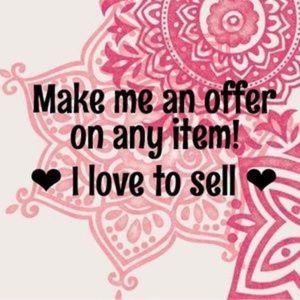 I am open to offers!